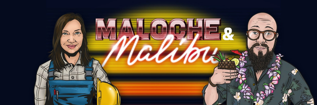 Graphik des Podcasts: Auf der linken Seite des Bildes ist eine Frau in blauer Latzhose mit gelbem Schutzhelm unter dem Arm zu sehen. Auf der rechten Bildseite ist ein Mann in Hawaiihemd und Cocktail in der Hand zu sehen. In der Mitte ist der Schriftzug Maloche und Malibu.