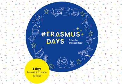 Graphik: Schriftzug "Hashtag Erasmus Days" auf einem blauen Kreis. Schriftzug "6 Days to make Europe Shine" auf gelbem Kreis.